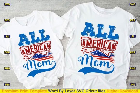 All American Mom SVG Cut File