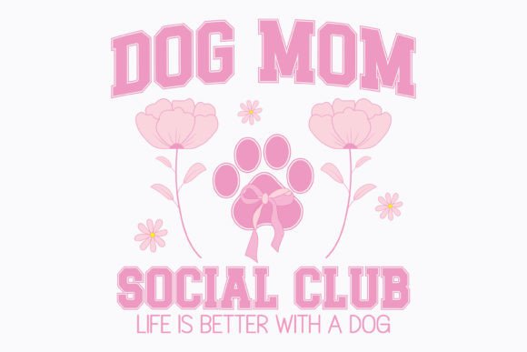 Coquette Dog Mom SVG PNG Social Club Mom