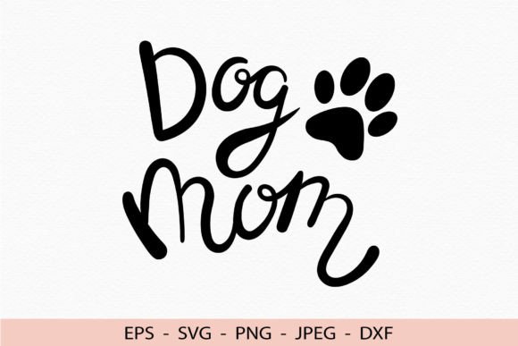 Dog Mom SVG: Paw & Heart Design Review