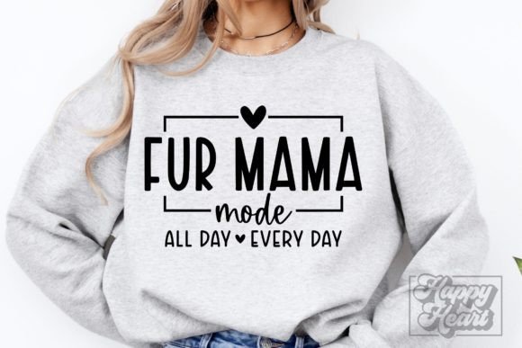 Fur Mama Mode SVG – Cat Mom Dog Mom SVG