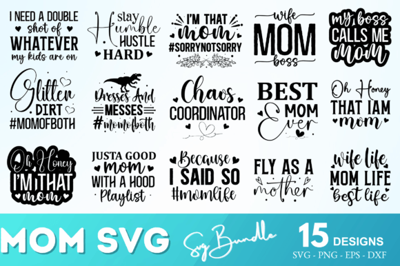 Mom SVG Bundle: Mother’s Day SVG Bundle