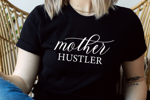Mom SVG, Mother Hustler SVG, Hustle