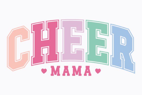 Mothers Day Cheer Mama Mom SVG PNG Love