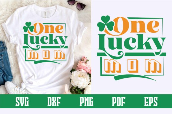 One Lucky Mom SVG Design
