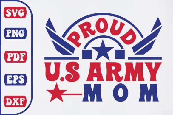 Proud U.S. Army Mom SVG Design