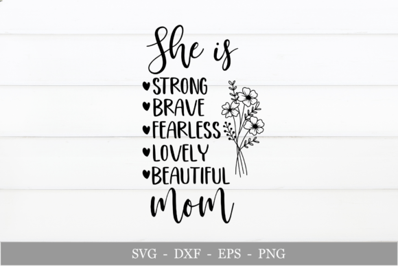 She is Mom SVG, Mother SVG, Mama SVG PNG