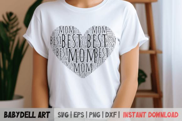 World’s Best Mom SVG File Mother’s Day